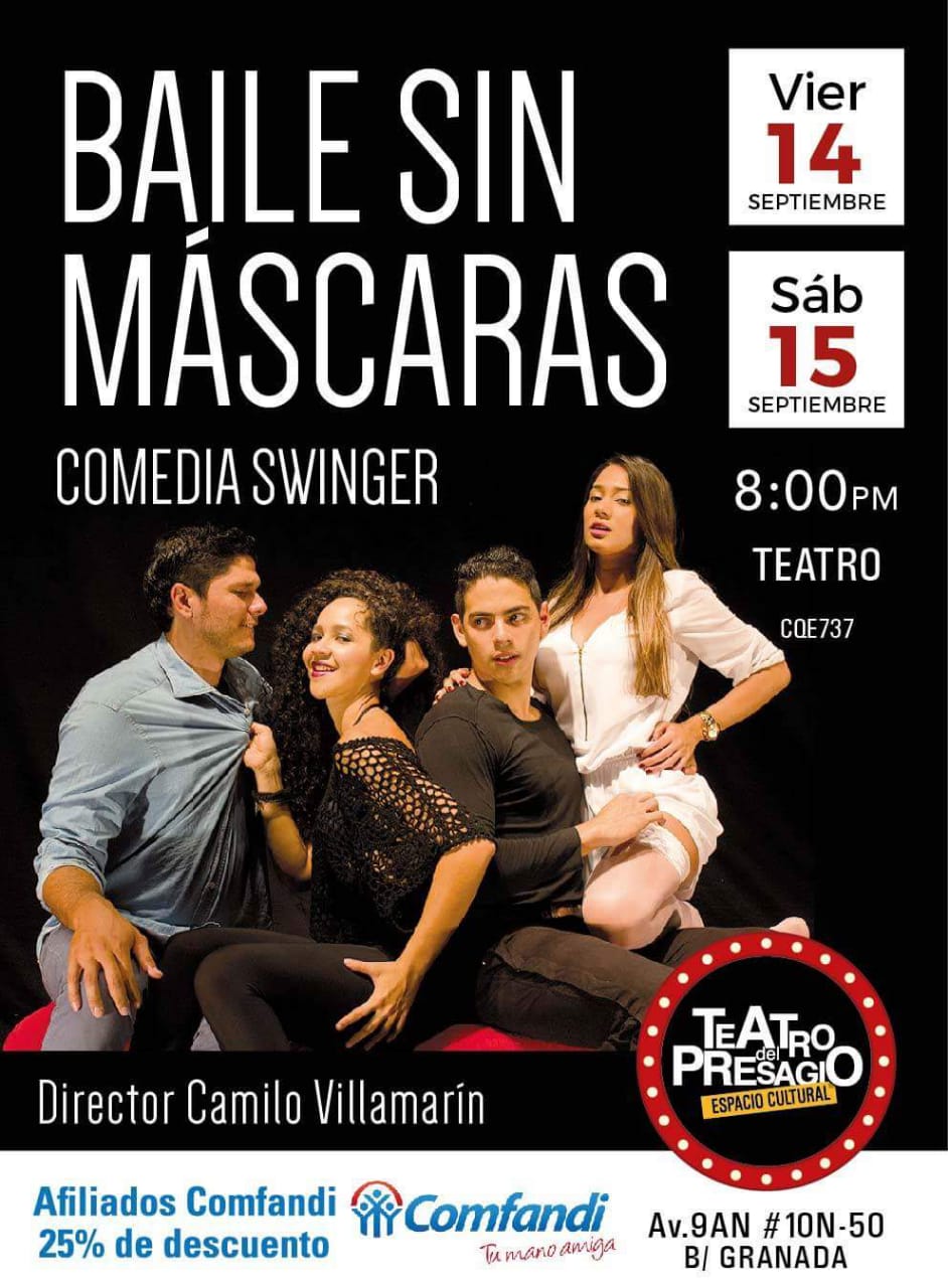 BAILE SIN MASCARAS TEATRO DEL PRESAGIO | Sí Hay Para Hacer